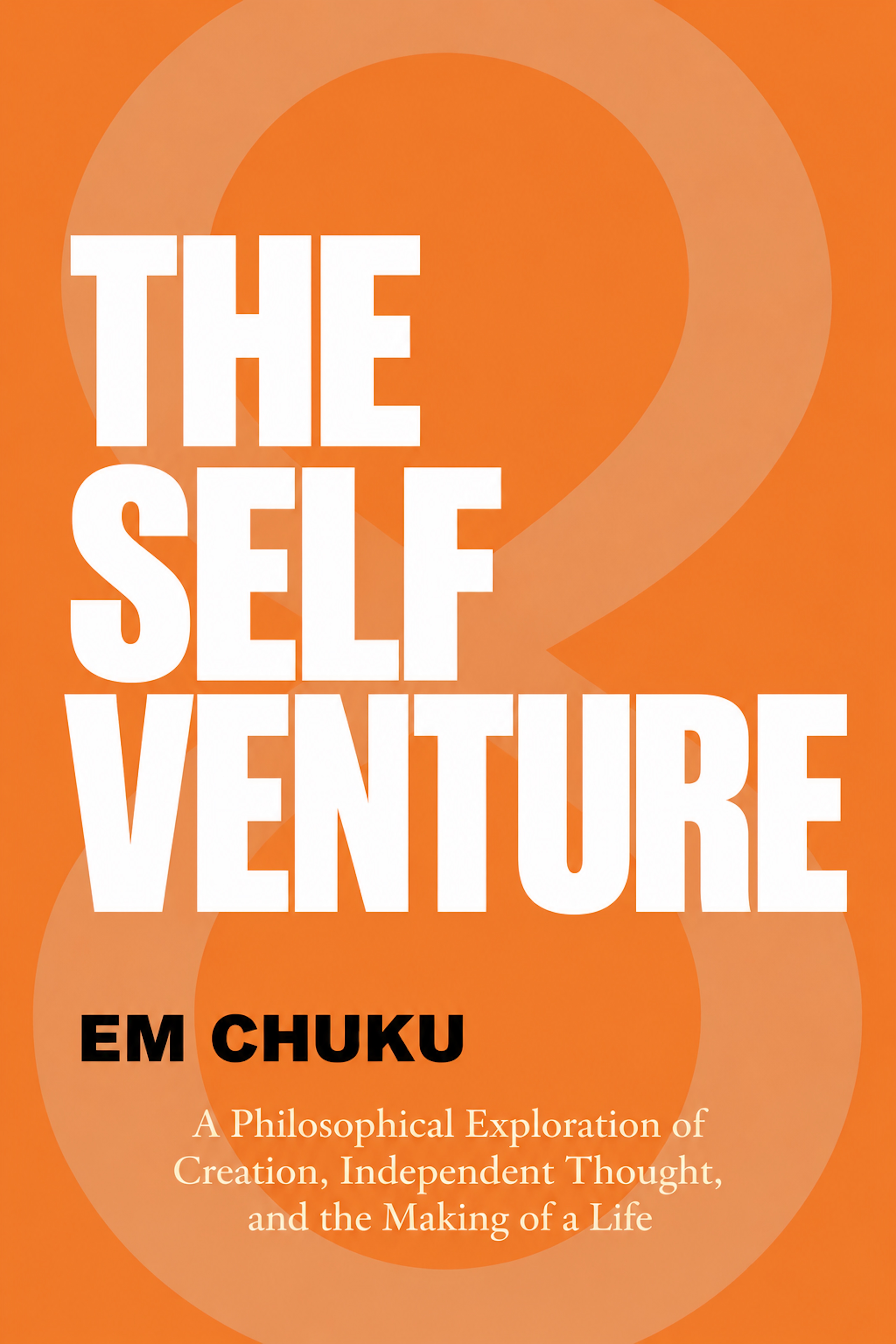 Cover of The Self Venture by Em Chuku